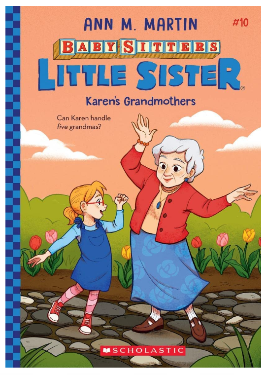 Baby-Sitters Little Sister #10: Karen's Grandmothers